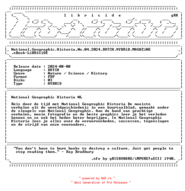 NFO for the release National.Geographic.Historia.No.04.2024.DUTCH.HYBRiD.MAGAZiNE.eBook-LiBRiCiDE by LiBRiCiDE