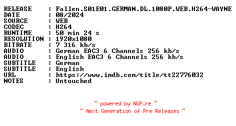 NFO for the release Fallen.S01E01.GERMAN.DL.1080P.WEB.H264-WAYNE by WAYNE