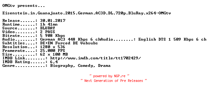 NFO for the release Eisenstein.in.Guanajuato.2015.German.AC3D.DL.720p.BluRay.x264-OMGtv by OMGtv