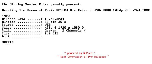 NFO for the release Breaking.The.Dream.of.Paris.S01E04.Die.Krise.GERMAN.DOKU.1080p.WEB.x264-TMSF by TMSF