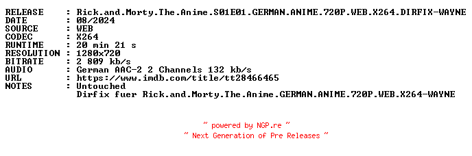 NFO for the release Rick.and.Morty.The.Anime.S01E01.GERMAN.ANIME.720P.WEB.X264.DIRFIX-WAYNE by WAYNE