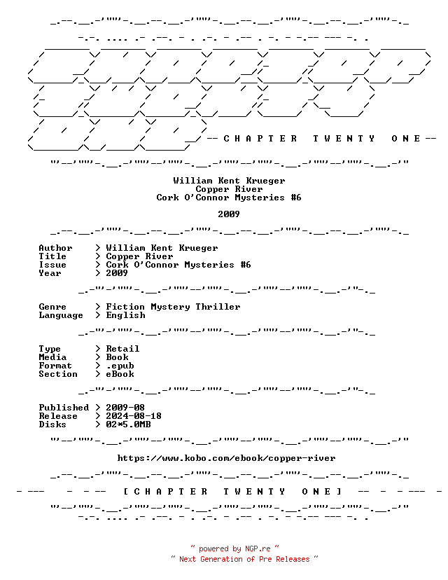 NFO for the release William.Kent.Krueger.-.Copper.River.Cork.OConnor.Mysteries.6.2009.RETAIL.EPUB.eBook-CTO by CTO