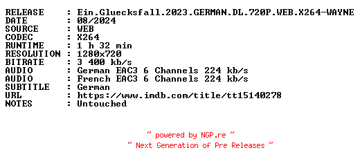 NFO for the release Ein.Gluecksfall.2023.GERMAN.DL.720P.WEB.X264-WAYNE by WAYNE