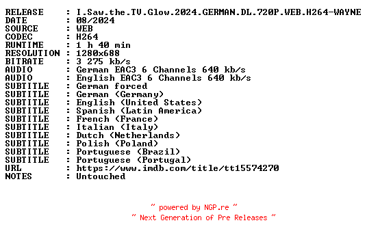 NFO for the release I.Saw.the.TV.Glow.2024.GERMAN.DL.720P.WEB.H264-WAYNE by WAYNE
