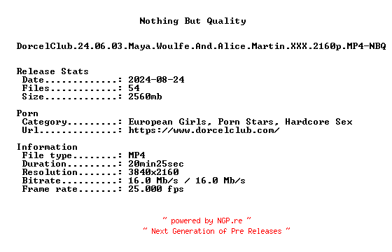 NFO for the release DorcelClub.24.06.03.Maya.Woulfe.And.Alice.Martin.XXX.2160p.MP4-NBQ by NBQ
