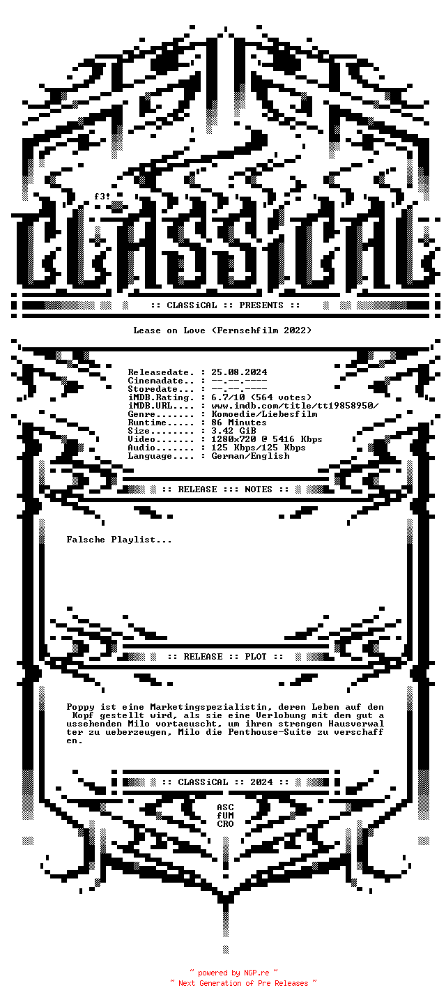 NFO for the release Lease.on.Love.Verlobung.auf.Zeit.2022.German.DL.720p.WEB.x264.REPACK-CLASSiCALHD by CLASSiCALHD