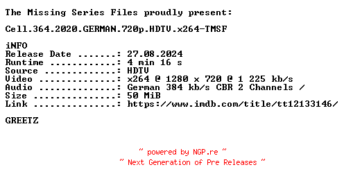 NFO for the release Cell.364.2020.GERMAN.720p.HDTV.x264-TMSF by TMSF