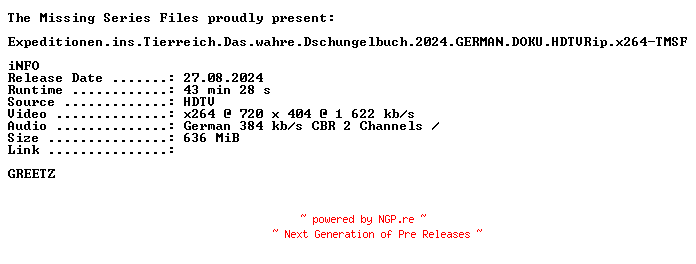 NFO for the release Expeditionen.ins.Tierreich.Das.wahre.Dschungelbuch.2024.GERMAN.DOKU.HDTVRip.x264-TMSF by TMSF