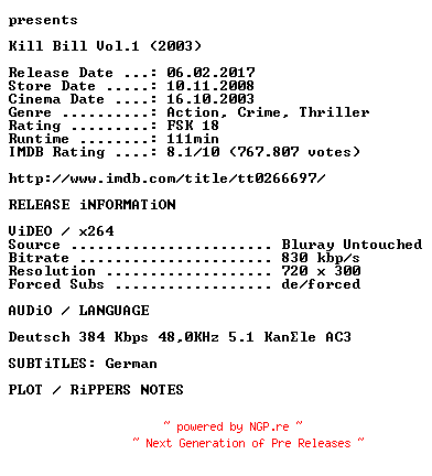 NFO for the release Kill.Bill.Volume.1.German.2001.AC3.BDRip.x264.iNTERNAL-KULTFiLME by KULTFiLME