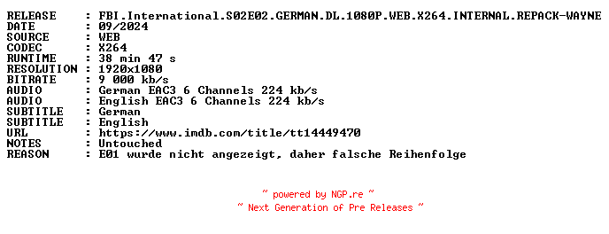 NFO for the release FBI.International.S02E02.GERMAN.DL.1080P.WEB.X264.INTERNAL.REPACK-WAYNE by WAYNE