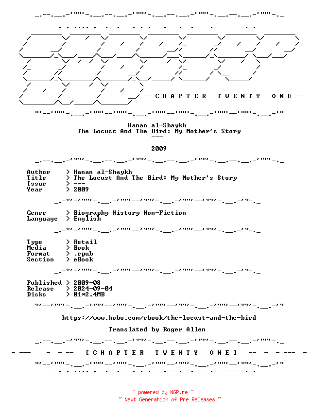 NFO for the release Hanan.al-Shaykh.-.The.Locust.And.The.Bird.My.Mothers.Story.2009.RETAIL.EPUB.eBook-CTO by CTO