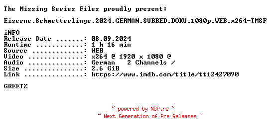 NFO for the release Eiserne.Schmetterlinge.2024.GERMAN.SUBBED.DOKU.1080p.WEB.x264-TMSF by TMSF