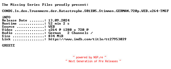 NFO for the release SECONDS.In.den.Truemmern.der.Katastrophe.S01E05.Stimmen.GERMAN.720p.WEB.x264-TMSF by TMSF
