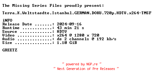 NFO for the release Terra.X.Weltstaedte.Istanbul.GERMAN.DOKU.720p.HDTV.x264-TMSF by TMSF