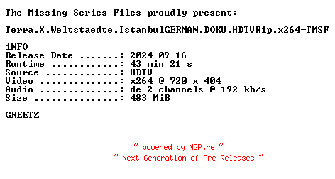 NFO for the release Terra.X.Weltstaedte.Istanbul.GERMAN.DOKU.HDTVRip.x264-TMSF by TMSF