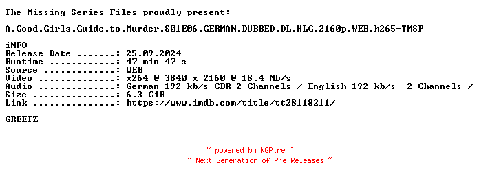 NFO for the release A.Good.Girls.Guide.to.Murder.S01E06.GERMAN.DUBBED.DL.HLG.2160p.WEB.h265-TMSF by TMSF