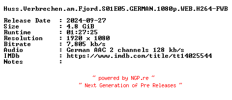 NFO for the release Huss.Verbrechen.am.Fjord.S01E05.GERMAN.1080p.WEB.H264-FWB by FWB