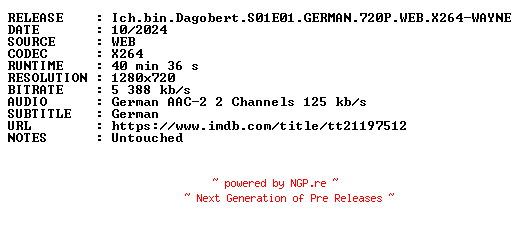 NFO for the release Ich.bin.Dagobert.S01E01.GERMAN.720P.WEB.X264-WAYNE by WAYNE