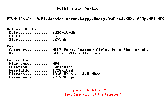 NFO for the release FTVMilfs.24.10.01.Jessica.Aaren.Leggy.Busty.Redhead.XXX.1080p.MP4-NBQ by NBQ
