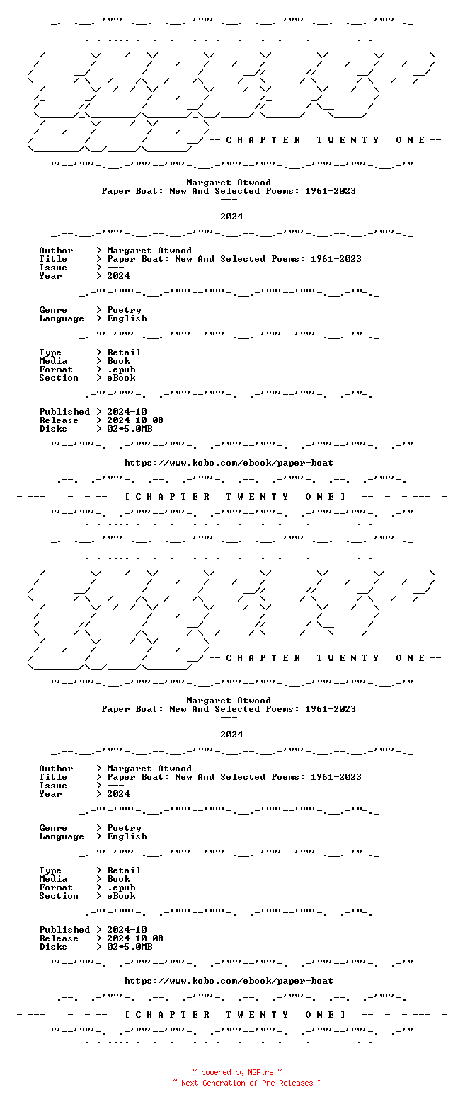NFO for the release Margaret.Atwood.-.Paper.Boat.New.And.Selected.Poems.1961-2023.2024.RETAIL.EPUB.eBook-CTO by CTO