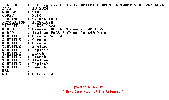 NFO for the release Betruegerische.Liebe.S01E01.GERMAN.DL.1080P.WEB.X264-WAYNE by WAYNE