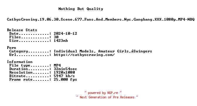 NFO for the release CathysCraving.19.06.30.Scene.677.Fans.And.Members.Nyc.Gangbang.XXX.1080p.MP4-NBQ by NBQ