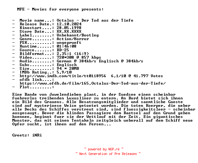 NFO for the release Octalus.Der.Tod.aus.der.Tiefe.BOOTLEG.German.1998.DL.BDRiP.x264-MFE by MFE