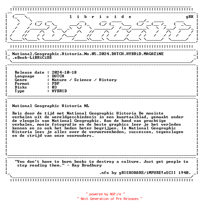 NFO for the release National.Geographic.Historia.No.05.2024.DUTCH.HYBRiD.MAGAZiNE.eBook-LiBRiCiDE by LiBRiCiDE