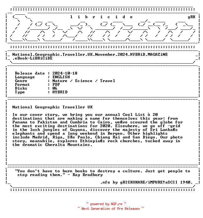 NFO for the release National.Geographic.Traveller.UK.November.2024.HYBRiD.MAGAZiNE.eBook-LiBRiCiDE by LiBRiCiDE