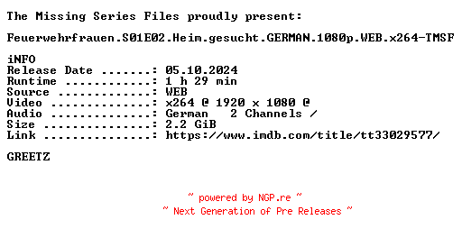 NFO for the release Feuerwehrfrauen.S01E02.Heim.gesucht.GERMAN.1080p.WEB.x264-TMSF by TMSF