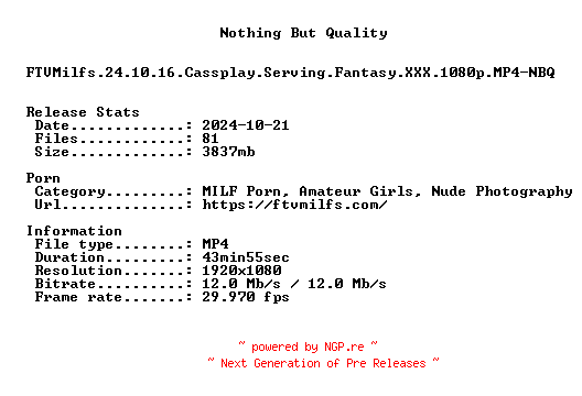 NFO for the release FTVMilfs.24.10.16.Cassplay.Serving.Fantasy.XXX.1080p.MP4-NBQ by NBQ
