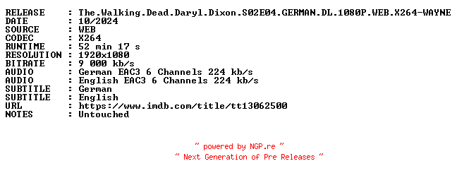NFO for the release The.Walking.Dead.Daryl.Dixon.S02E04.GERMAN.DL.1080P.WEB.X264-WAYNE by WAYNE