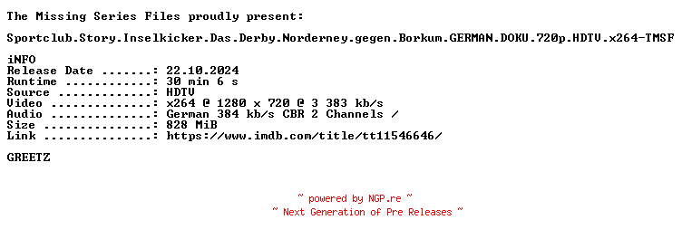NFO for the release Sportclub.Story.Inselkicker.Das.Derby.Norderney.gegen.Borkum.GERMAN.DOKU.720p.HDTV.x264-TMSF by TMSF