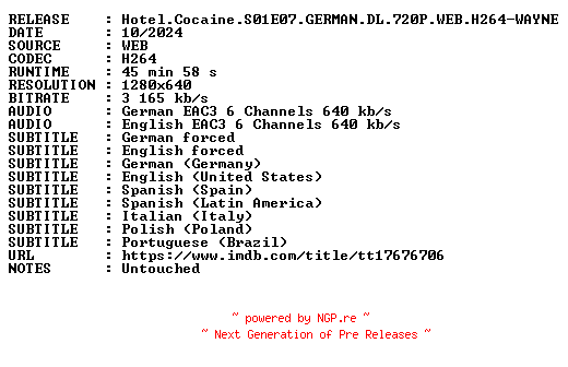 NFO for the release Hotel.Cocaine.S01E07.GERMAN.DL.720P.WEB.H264-WAYNE by WAYNE