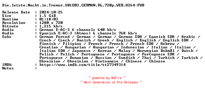 NFO for the release Die.letzte.Nacht.in.Tremor.S01E03.GERMAN.DL.720p.WEB.H264-FWB by FWB