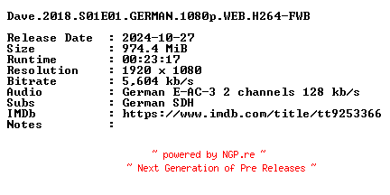 NFO for the release Dave.2018.S01E01.GERMAN.1080p.WEB.H264-FWB by FWB