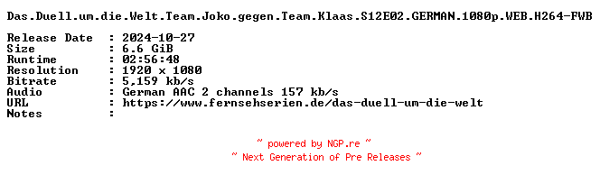 NFO for the release Das.Duell.um.die.Welt.Team.Joko.gegen.Team.Klaas.S12E02.GERMAN.1080p.WEB.H264-FWB by FWB