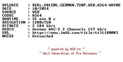 NFO for the release KEKs.S01E05.GERMAN.720P.WEB.H264-WAYNE by WAYNE