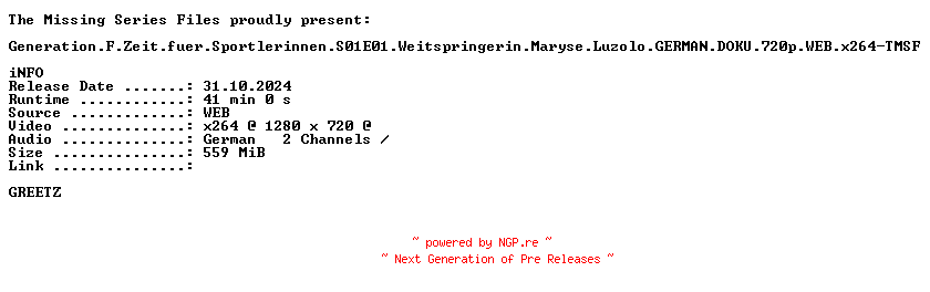 NFO for the release Generation.F.Zeit.fuer.Sportlerinnen.S01E01.Weitspringerin.Maryse.Luzolo.GERMAN.DOKU.720p.WEB.x264-TMSF by TMSF
