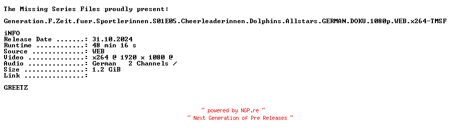 NFO for the release Generation.F.Zeit.fuer.Sportlerinnen.S01E05.Cheerleaderinnen.Dolphins.Allstars.GERMAN.DOKU.1080p.WEB.x264-TMSF by TMSF