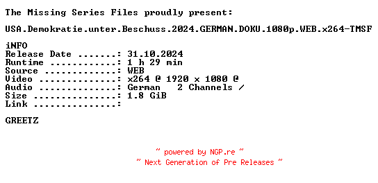 NFO for the release USA.Demokratie.unter.Beschuss.2024.GERMAN.DOKU.1080p.WEB.x264-TMSF by TMSF