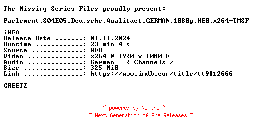 NFO for the release Parlement.S04E05.Deutsche.Qualitaet.GERMAN.1080p.WEB.x264-TMSF by TMSF