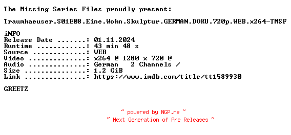 NFO for the release Traumhaeuser.S01E08.Eine.Wohn.Skulptur.GERMAN.DOKU.720p.WEB.x264-TMSF by TMSF