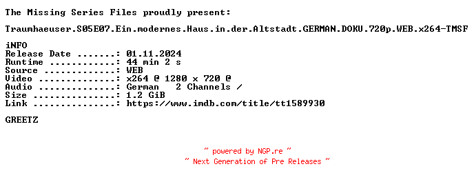 NFO for the release Traumhaeuser.S05E07.Ein.modernes.Haus.in.der.Altstadt.GERMAN.DOKU.720p.WEB.x264-TMSF by TMSF