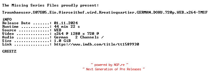 NFO for the release Traumhaeuser.S07E05.Ein.Vierseithof.wird.Kreativquartier.GERMAN.DOKU.720p.WEB.x264-TMSF by TMSF