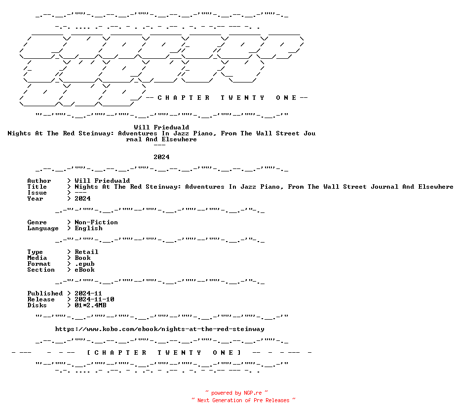 NFO for the release Will.Friedwald.-.Nights.At.The.Red.Steinway.Adventures.In.Jazz.Piano.From.The.Wall.Street.Journal.And.Elsewhere.2024.RETAIL.EPUB.eBook-CTO by CTO