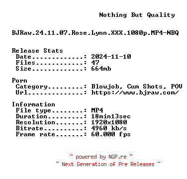 NFO for the release BJRaw.24.11.07.Rose.Lynn.XXX.1080p.MP4-NBQ by NBQ