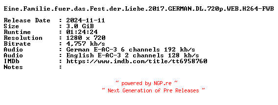 NFO for the release Eine.Familie.fuer.das.Fest.der.Liebe.2017.GERMAN.DL.720p.WEB.H264-FWB by FWB