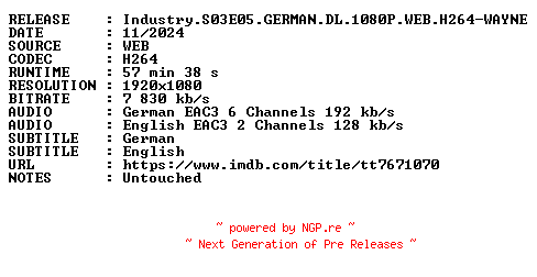 NFO for the release Industry.S03E05.GERMAN.DL.1080P.WEB.H264-WAYNE by WAYNE