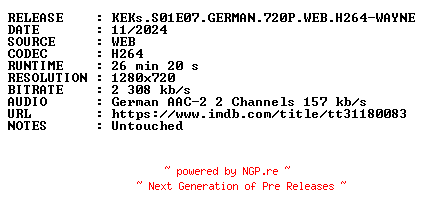 NFO for the release KEKs.S01E07.GERMAN.720P.WEB.H264-WAYNE by WAYNE